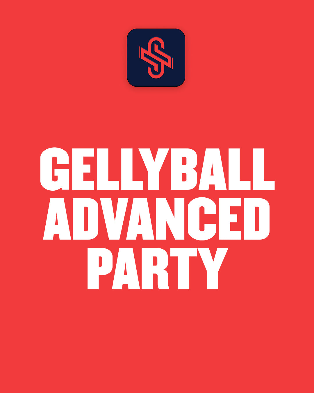 Gellyball Advanced Party Package