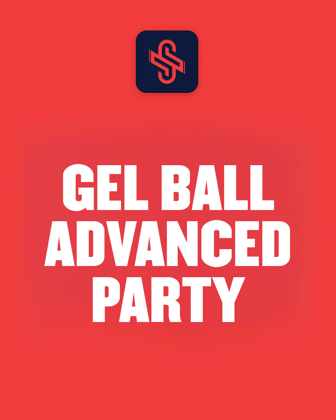 Gel ball Advanced Party Package